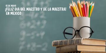 Hoy 15 de mayo se celebra a los maestros y maestras en México