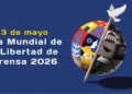 3 de mayo “Día Internacional de la Libertad de Prensa”