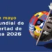 3 de mayo “Día Internacional de la Libertad de Prensa”