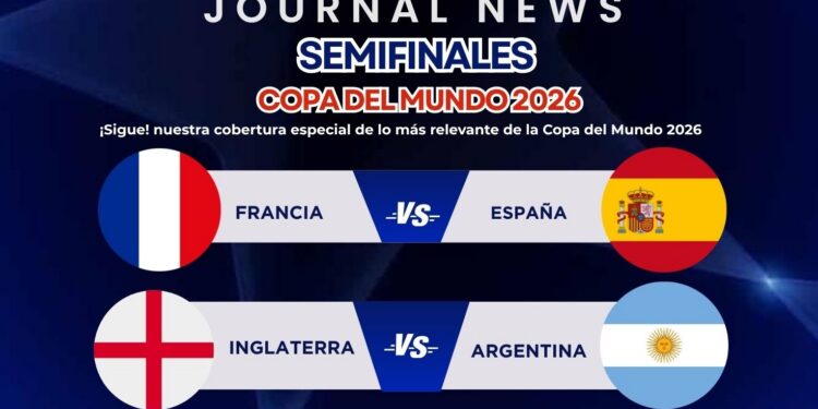 Francia, Inglaterra, Argentina y España en las semifinales del Mundial 2026